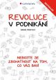 V�ce informac� o v�robku Revoluce v podnik�n� - Nebojte se zbohatnout na tom, co v�s bav�