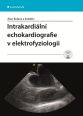 V�ce informac� o v�robku Intrakardi�ln� echokardiografie v elektrofyziologii + DVD