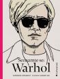 V�ce informac� o v�robku Seznamte se: Warhol
