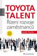 V�ce informac� o v�robku Toyota Talent - ��zen� rozvoje zam�stnanc� podle Toyoty