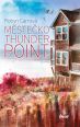V�ce informac� o Thunder Point 1: M�ste�ko Thunder Point