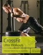 V�ce informac� o v�robku CrossFit Ultra Workouts - Intenzivn� tr�nink bez kompromis�