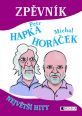 V�ce informac� o v�robku Zp�vn�k � Petr Hapka a Michal Hor��ek - Nejv�t�� hity