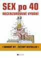 V�ce informac� o v�robku SEX po 40
