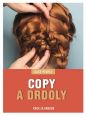 V�ce informac� o v�robku Copy a drdoly - Krok za krokem