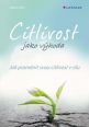 V�ce informac� o v�robku Citlivost jako v�hoda - Jak prom�nit svou citlivost v s�lu