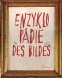 V�ce informac� o v�robku Enzyklop�die des Bildes - Encyklopedie obrazu (n�m�cky)