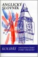 V�ce informac� o v�robku Anglicko-�esk�, �esko-anglick� kolib�� slovn�k