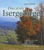 V�ce informac� o v�robku Das stille Isergebirge