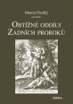 V�ce informac� o v�robku Obt�n� odd�ly Zadn�ch prorok�