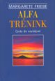 V�ce informac� o v�robku Alfa-tr�nink - Cesta do nev�dom�