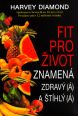 V�ce informac� o v�robku Fit pro �ivot znamen� zdrav�(�) a �t�hl�(�)