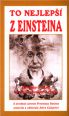 V�ce informac� o v�robku To nejlep�� z Einsteina - My�lenky a cit�ty slavn�ho houslisty a fyzika