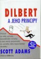 V�ce informac� o v�robku Dilbert a jeho principy - Pohled na ��fy, porady, mana�ersk� vrtochy a jin� metly pracovi�t� ze zorn�ho �hlu kancel��sk� ohr�dky