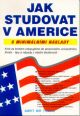 V�ce informac� o v�robku Jak studovat v Americe