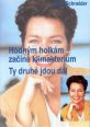 V�ce informac� o v�robku Hodn�m holk�m za��n� klimakterium -Ty druh� jdou d�l