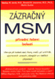 V�ce informac� o v�robku Z�zra�n� MSM - p��rodn� �e�en� bolesti