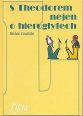 V�ce informac� o v�robku S Theodorem nejen o hieroglyfech