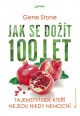 V�ce informac� o v�robku Jak se do��t 100 let - Tajemstv� lid�, kte�� nejsou nikdy nemocn�