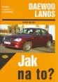 V�ce informac� o v�robku Daewoo Lanos - 6/97 - 6/03 - Jak na to? - 83.