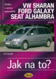 V�ce informac� o v�robku VW Sharan, Ford Galaxy, Seat Alhambra od 6/95 - Jak na to? - 90.