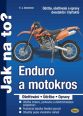 V�ce informac� o v�robku Enduro a motokros - o�et�ov�n�, �dr�ba, opravy - Jak na to?