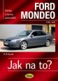 V�ce informac� o v�robku Ford Mondeo - 11/2000-4/2007 - Jak na to? - 85.
