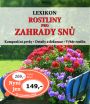 V�ce informac� o Rostliny pro zahrady sn� - Lexikon