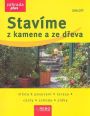 V�ce informac� o v�robku Stav�me z kamene a ze d�eva - 2.vyd�n�