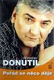 V�ce informac� o Po��d se n�co d�je - Donutil
