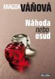 V�ce informac� o N�hoda nebo osud