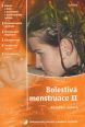V�ce informac� o v�robku Bolestiv� menstruace II. - Nekonven�n� postupy v mod.med.