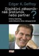 V�ce informac� o v�robku Digit�ln� z�kazn�k � n� protivn�k, nebo partner?