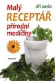 V�ce informac� o v�robku Mal� recept�� p��rodn� medic�ny