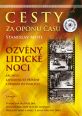 V�ce informac� o v�robku Cesty za oponu �asu 2 - Ozv�ny lidick� noci + DVD