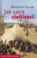 V�ce informac� o v�robku Jak zab�t civilizaci