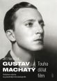 V�ce informac� o v�robku Gustav Machat� - Touha d�lat film