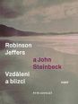 V�ce informac� o Robinson Jeffers a John Steinbeck: vzd�len� a bl�zc�
