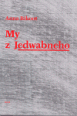 V�ce informac� o v�robku My z Jedwabneho