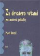 V�ce informac� o v�robku Za devatero v�tami postmodern� poh�dky