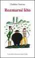 V�ce informac� o Rozmarn� l�to