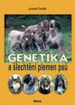V�ce informac� o v�robku Genetika a �lecht�n� plemen ps�