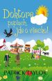 V�ce informac� o v�robku Doktore, poplach, jde o v�ecko!