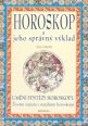 V�ce informac� o v�robku Horoskop a jeho spr�vn� v�klad