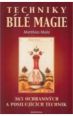 V�ce informac� o Techniky b�l� magie