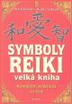 V�ce informac� o v�robku Symboly reiki - Velk� kniha