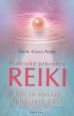 V�ce informac� o Praktick� pr�vodce Reiki - Jak se dostat k podstat� Reiki