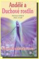 V�ce informac� o v�robku And�l� a Duchov� rostlin