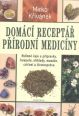 V�ce informac� o v�robku Dom�c� recept�� p��rodn� medic�ny