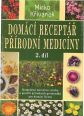 V�ce informac� o v�robku Dom�c� recept�� p��rodn� medic�ny - 2. d�l